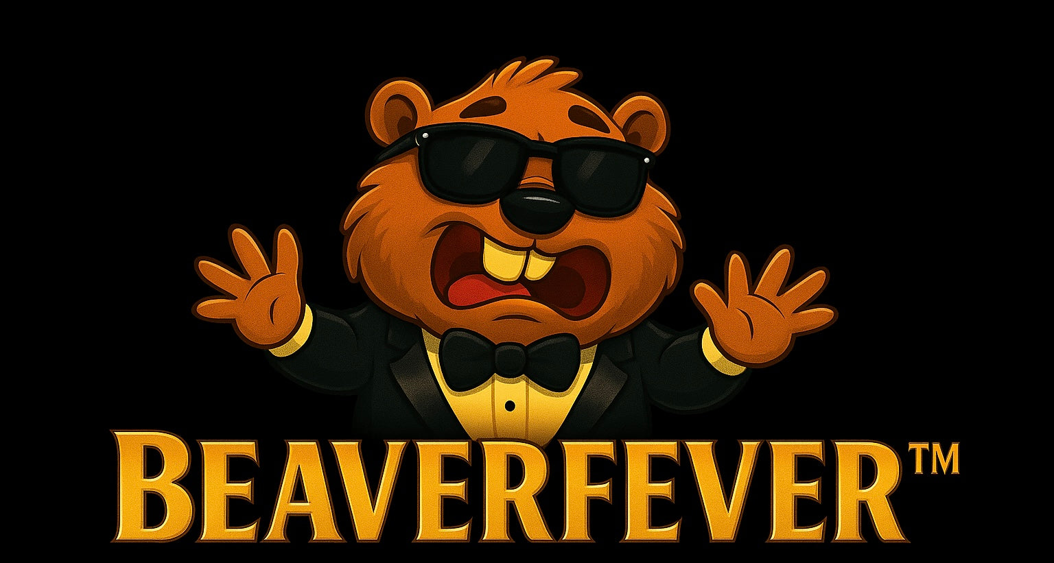 BeaverFever™